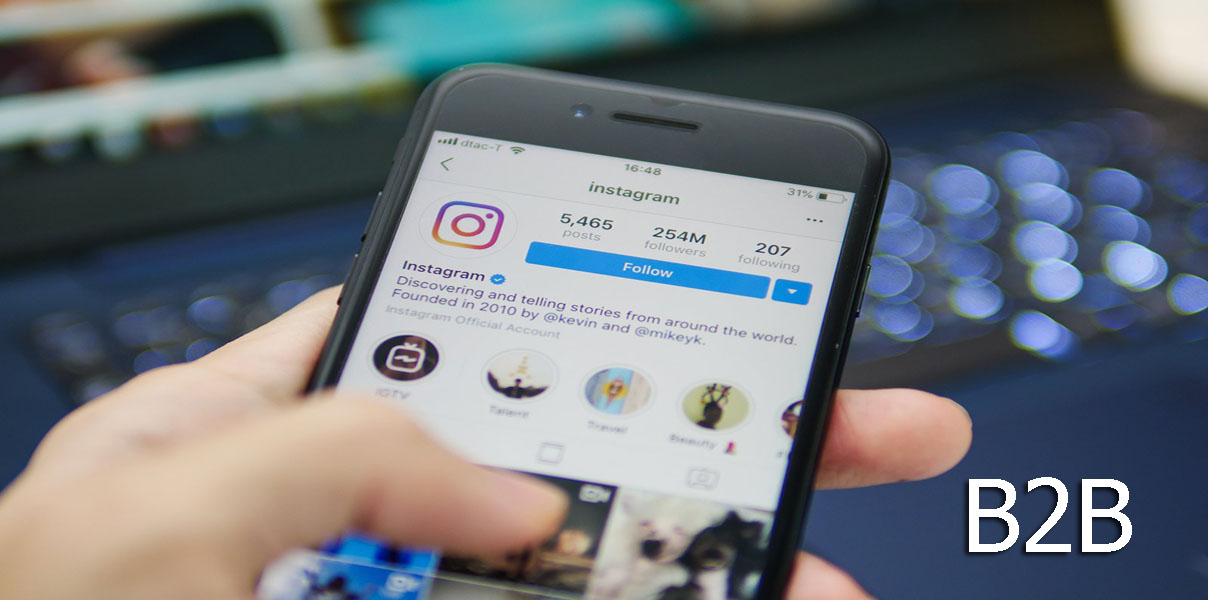 Why B2B Instagram Marketing Is Important and How to Begin