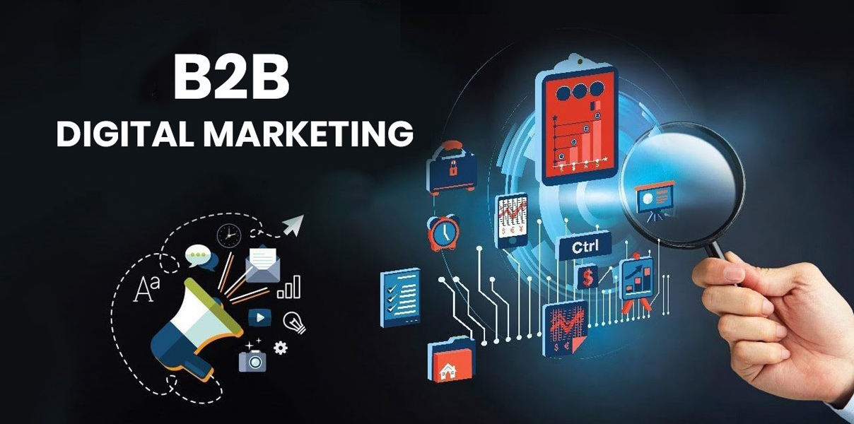 The Significance of Digital Marketing for B2B Companies